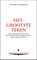 Het grootste teken, Bediuzzaman Said Nursi - Paperback - 9789491898204