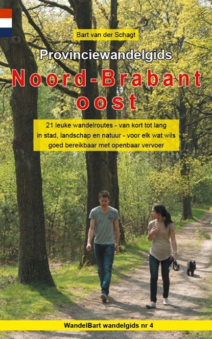 Provinciewandelgids Noord-Brabant oost, Bart van der Schagt - Paperback - 9789491899188