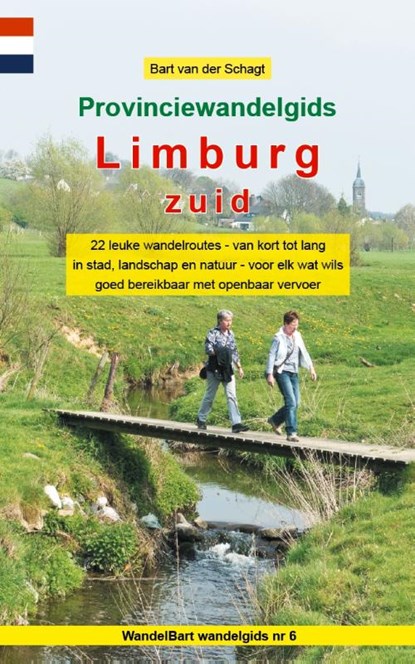 Provinciewandelgids Limburg Zuid, Bart van der Schagt - Paperback - 9789491899201