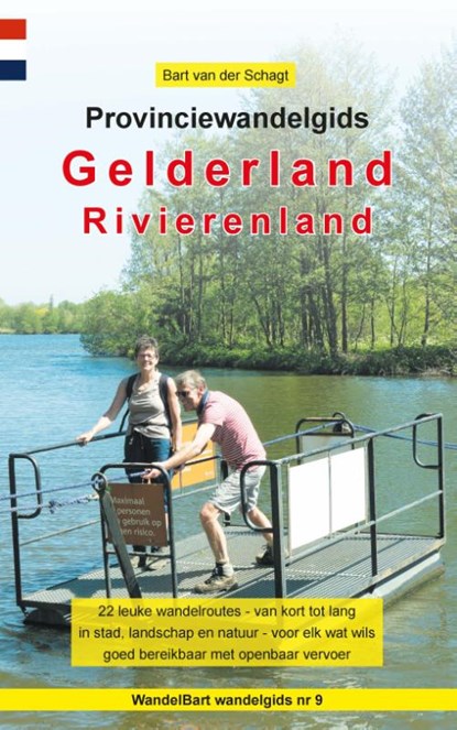 Provinciewandelgids Gelderland / Rivierenland, Bart van der Schagt - Paperback - 9789491899232