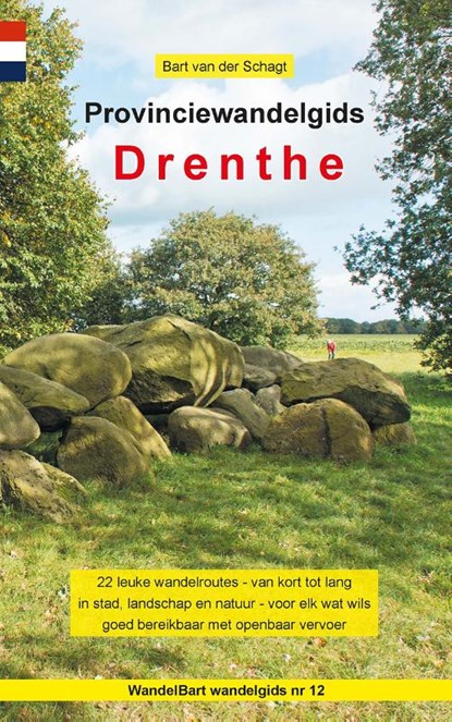 Provinciewandelgids Drenthe, Bart van der Schagt - Paperback - 9789491899287