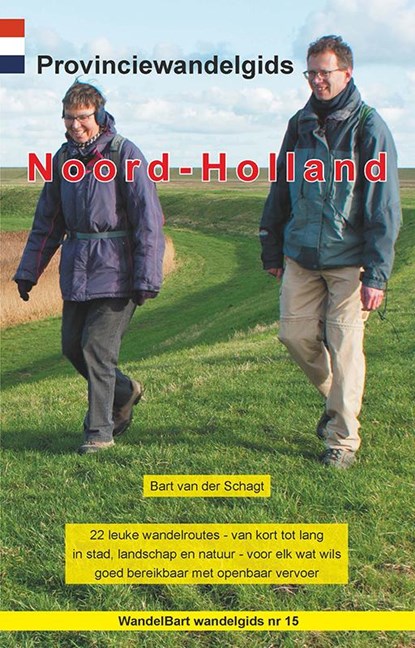Provinciewandelgids Noord-Holland, Bart van der Schagt - Paperback - 9789491899331
