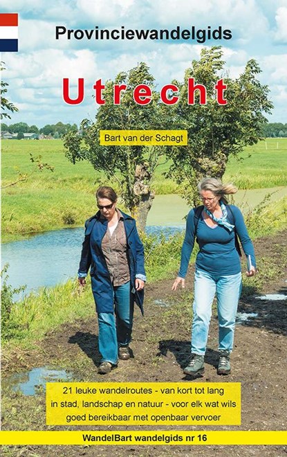 Provinciewandelgids Utrecht, Bart van der Schagt - Paperback - 9789491899348