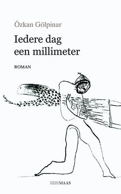 Iedere dag een millimeter, Özkan Gölpinar - Paperback - 9789491921117