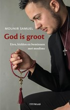 God is groot | Mounir Samuel | 