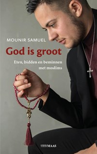 God is groot | Mounir Samuel | 