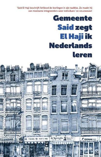 Gemeente zegt ik Nederlands leren, Said El Haji - Paperback - 9789491921711