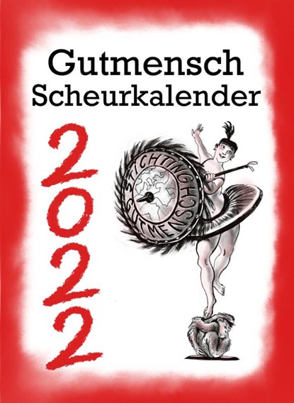 De Gutmensch Scheurkalender 2022, Linda Polman - Paperback - 9789491921902