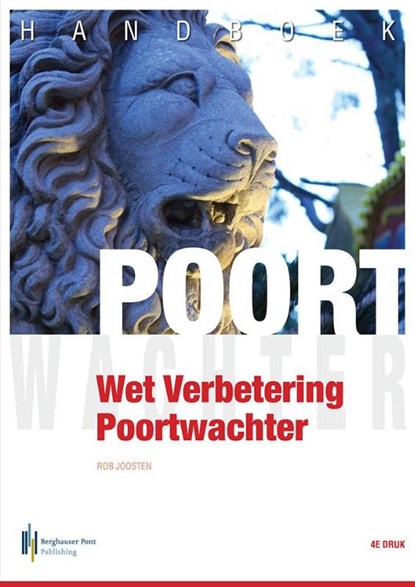 Handboek wet verbetering poortwachter, R.J. Joosten - Paperback - 9789491930355