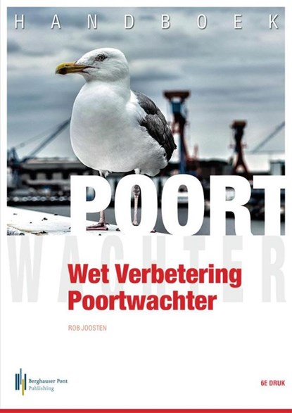 Handboek Wet Verbetering Poortwachter, R.J. Joosten - Paperback - 9789491930768