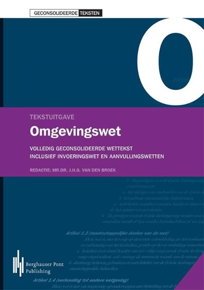 Wetteksten Omgevingswet, Jan van den Broek - Paperback - 9789491930874