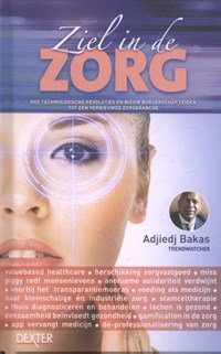 Ziel in de zorg | Adjiedj Bakas | 