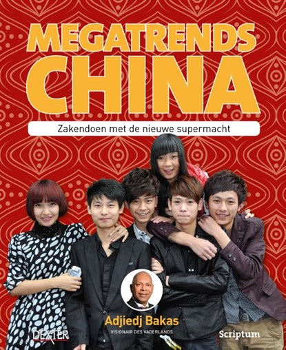 Megatrends China, Adjiedj Bakas - Gebonden - 9789491932496