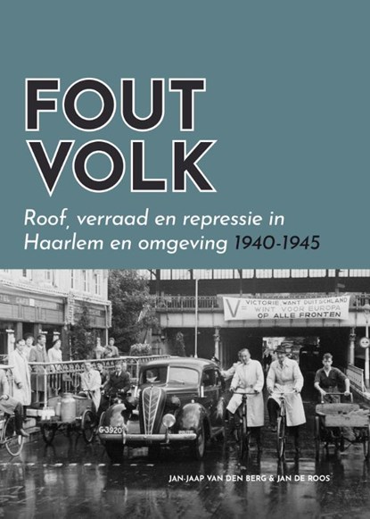 Fout Volk, Jan de Roos ; Jan-Jaap van den Berg - Paperback - 9789491936456