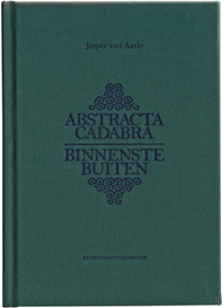 Abstractacadabra/binnenstebuiten 1 | Jasper van Aarle | 