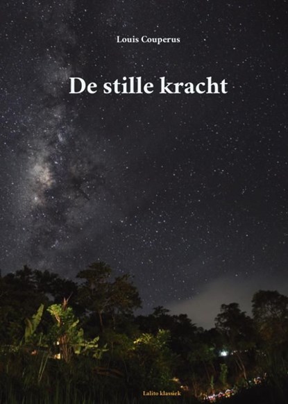 De stille kracht, Louis Couperus - Ebook - 9789491982255