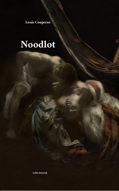 Noodlot, Louis Couperus - Gebonden - 9789491982460