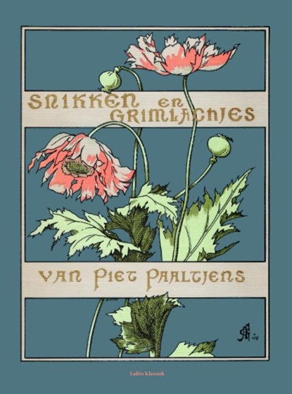 Snikken en grimlachjes, Piet Paaltjens - Gebonden - 9789491982538