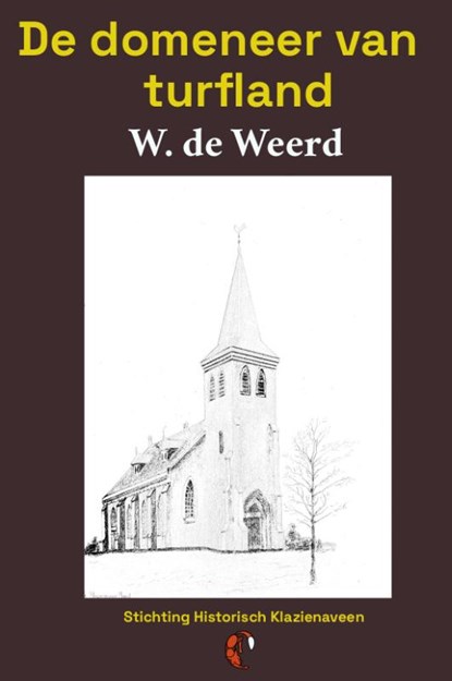 De domeneer van turfland, W. de Weerd - Paperback - 9789491982859
