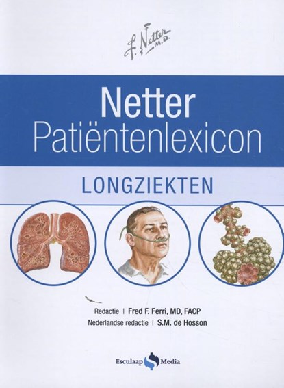 Netter Patiëntenlexicon Longziekten, Fred F. Ferri ; Sander de Hosson - Paperback - 9789491984419