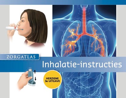 Zorgatlas Inhalatie-instructies, Paul Hagedoorn ; Titia Klemmeier - Gebonden - 9789491984754