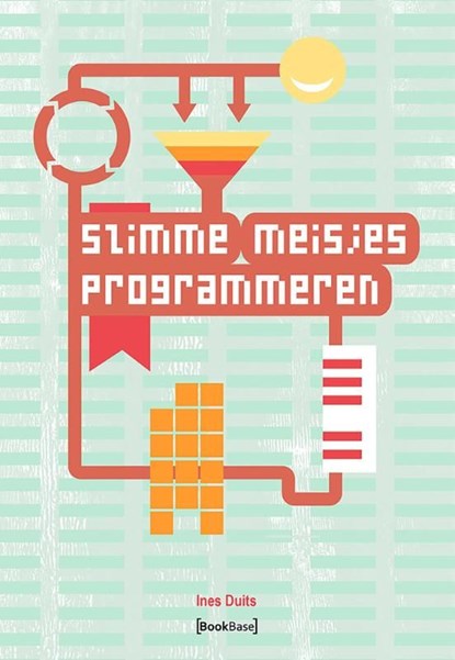 Slimme meisjes programmeren, Ines Duits - Ebook - 9789491992025