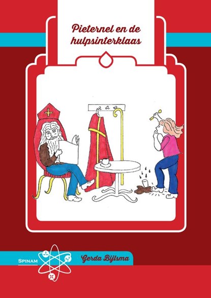 Pieternel en de hulpsinterklaas, Gerda Bijlsma - Paperback - 9789491996207