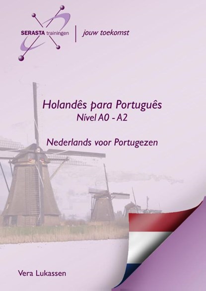 Holandes para Portugues Niveau A0 - A2 /Nível A0 - A2 Nederlands voor Portugezen, Vera Lukassen - Paperback - 9789491998027