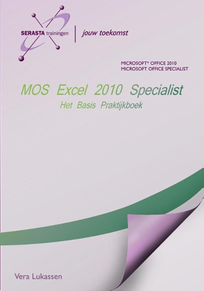 MOS Excel 2010 Basis, Vera Lukassen - Paperback - 9789491998102
