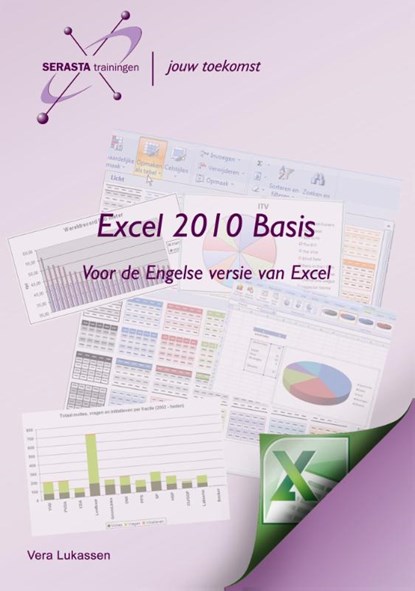 Excel 2010 Basis, Vera Lukassen - Paperback - 9789491998164