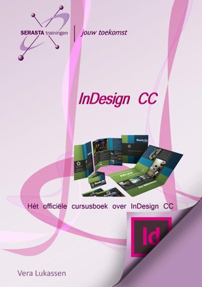 InDesign CC, Vera Lukassen - Paperback - 9789491998409