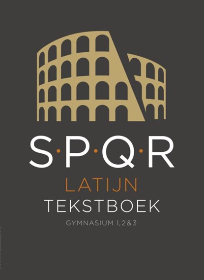 SPQR Latijn 1e editie (2014) tekstboek leerjaar 1-3, Adriaan Kegel ; Simon Roosjen ; Agnes Schaafsma ; Paul Visser - Gebonden - 9789492000002