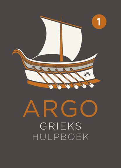 ARGO Grieks 1 Hulpboek, Antoinette van Duijn ; Inez van Egeraat ; Adriaan Kegel ; Agnes Schaafsma ; Paul Visser - Paperback - 9789492000149