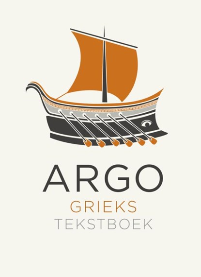 ARGO Grieks tekstboek onderbouw / 1e editie (2016), Antoinette van Duijn ; Inez van Egeraat ; Adriaan Kegel ; Agnes Schaafsma ; Paul Visser - Gebonden - 9789492000194