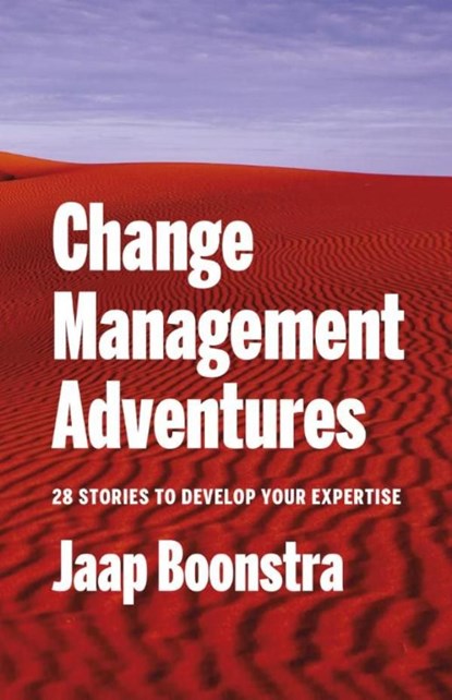 Change management adventures, Jaap Boonstra - Ebook EPUB - 9789492004307