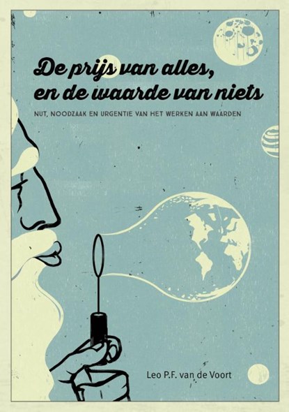 De prijs van alles, en de waarde van niets, Leo van de Voort - Paperback - 9789492004383