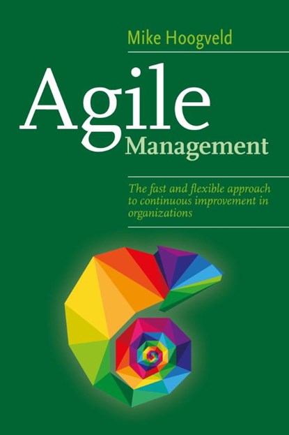 Agile Management, Mike Hoogveld - Paperback - 9789492004390