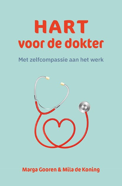 Hart voor de dokter, Marga Gooren ; Mila de Koning - Ebook EPUB - 9789492004901