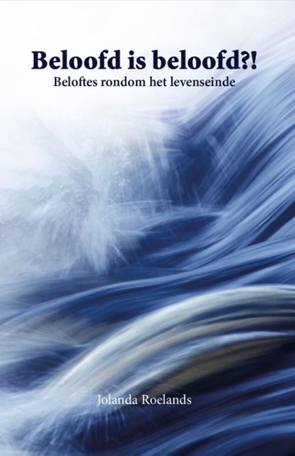 Beloofd is beloofd?!, Jolanda Roelands - Paperback - 9789492010292