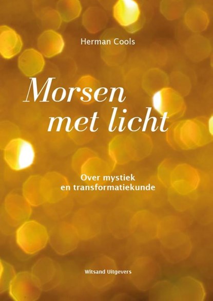 Morsen met licht, Herman Cools - Paperback - 9789492011510