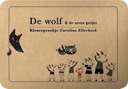 De wolf & de zeven geitjes (3 stuks), Caroline Ellerbeck - Paperback - 9789492016041
