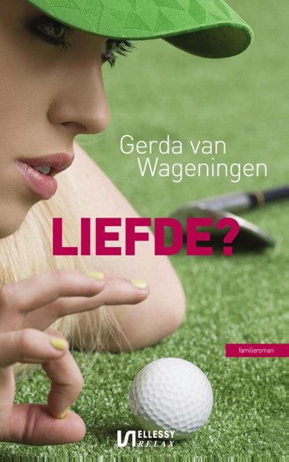 Liefde?, Gerda van Wageningen - Ebook - 9789492025081