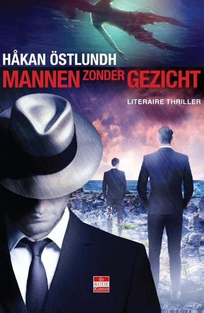 Mannen zonder gezicht, Håkan Östlundh - Ebook - 9789492025203