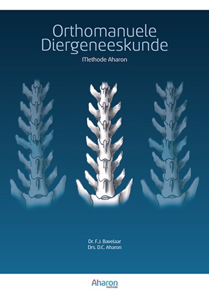 Orthomanuele diergeneeskunde, Dorit Aharon ; Frederique Bavelaar - Paperback - 9789492033222