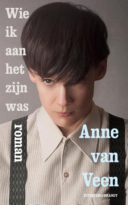 Wie ik aan het zijn was, Anne van Veen - Paperback - 9789492037107