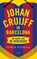 Johan Cruijff in Barcelona, Edwin Winkels - Paperback - 9789492037398