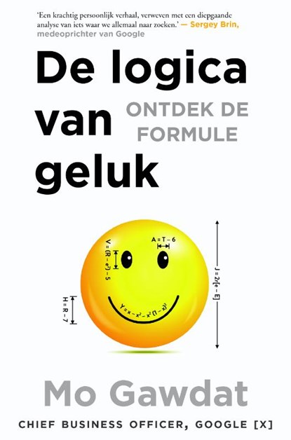 De logica van geluk, Mo Gawdat - Paperback - 9789492037657