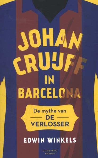 Johan Cruijff in Barcelona, Edwin Winkels - Paperback - 9789492037664