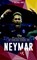 Het geweldige verhaal van Neymar, Michael Part - Paperback - 9789492037770
