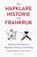 Een Hapklare Historie van Frankrijk, Stéphane Hénaut ; Jeni Mitchell - Gebonden - 9789492037930